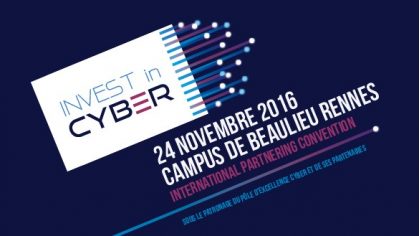 Save the date & appel à candidature. Invest in Cyber 2016. Rencontre startups cyber et investisseurs cyber
