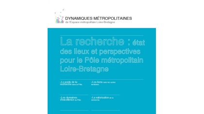 La recherche : état des lieux et perspectives pour le Pôle métropolitain Loire-Bretagne