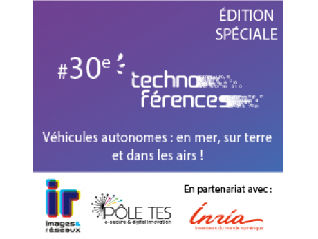 Technoférence #30 : véhicules autonomes : en mer, sur terre et dans les airs
