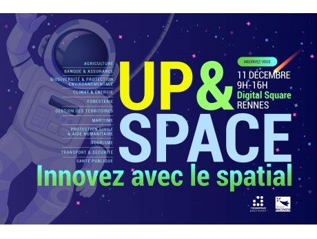 Up&Space le 11 décembre. Découvrez comment les technologies/données spatiales peuvent améliorer vos produits/services.