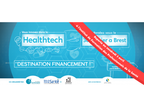 Evénement HealthTech du 30 janvier reporté au 3 avril.