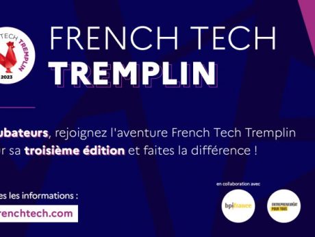 Incubateurs : candidatez pour accueillir des candidats French Tech Tremplin