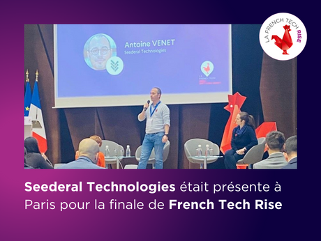 Seederal on stage pour la finale de French Tech Rise à Paris 