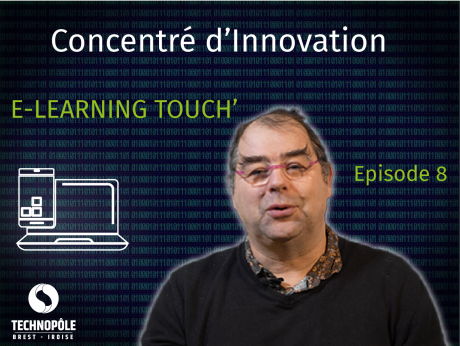 Concentré d'innovation : E-learning Touch', hub de services dédié au Digital Learning