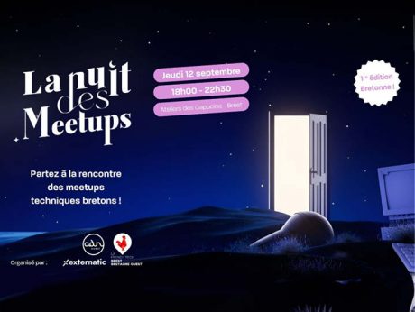 La 1ère nuit des meetups bretonne vous attend le 12 septembre