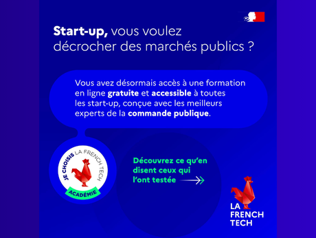 Accès aux marchés publics : la formation "Je Choisis la French Tech Academy" est en ligne !