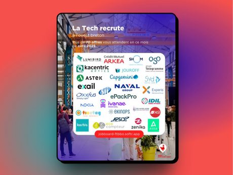 En avril, plus de 70 offres de job disponibles Cyber, Dev, Gestion projets IT… découvrez les sur notre job board