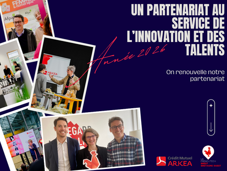 Crédit Mutuel Arkéa x French Tech : renouvellement du partenariat global sur 2026