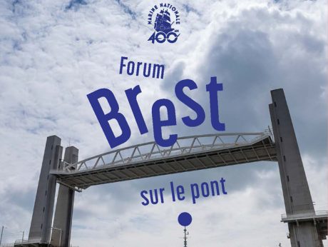 Forum Brest sur le pont : les nouveaux enjeux de défence navale