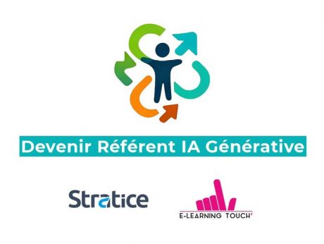 Avec E-learning Touch, une nouvelle certification pour devenir Référent IA générative