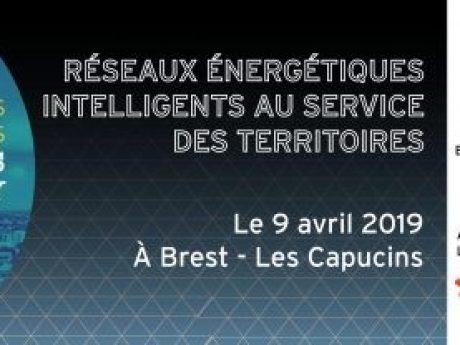 Réseaux énergétiques intelligents au service des territoires - 9 avril - Brest