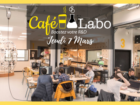 Café-Labo à l'UBO Open Factory le jeudi 7 mars de 8h à 10h.